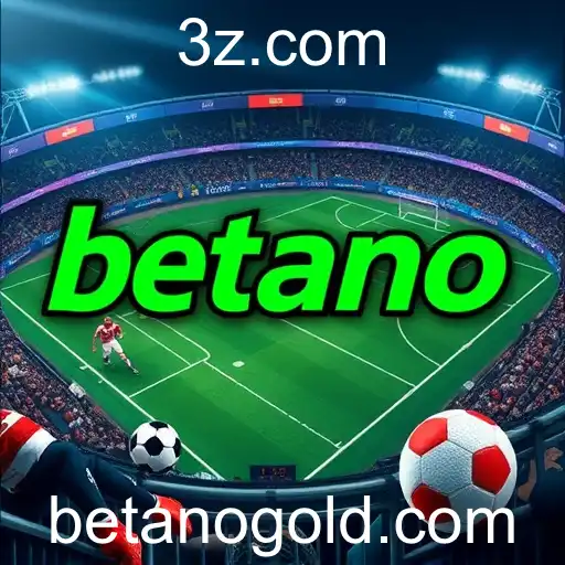 The Rise of Sports Betting: Understanding the Betano Experience